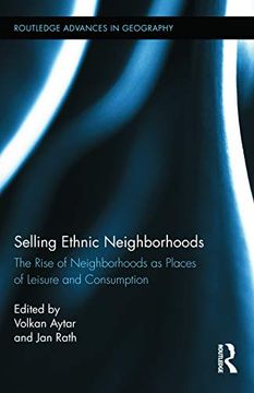 portada Selling Ethnic Neighborhoods (Routledge Advances in Geography) (en Inglés)