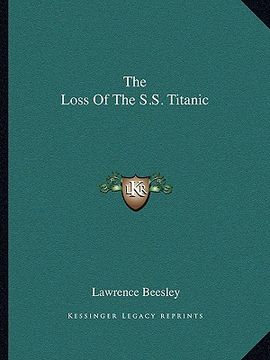 portada the loss of the s.s. titanic (in English)