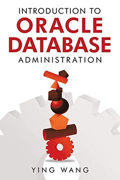 portada Introduction to Oracle Database Administration (en Inglés)