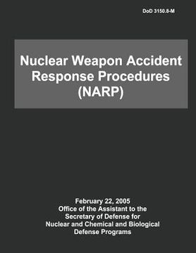 portada DoD Nuclear Weapon Accident Response Procedures (NARP) (en Inglés)