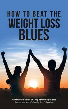 portada How to Beat the Weight Loss Blues