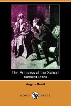 portada the princess of the school (illustrated edition) (dodo press)