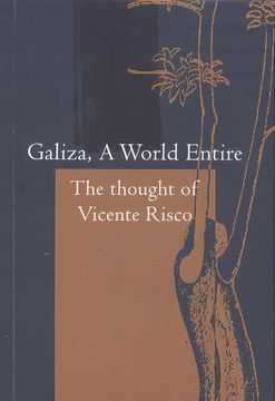 portada Galiza, a Wordl Eneire the Thought of Vicente Risco
