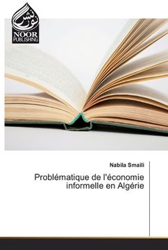portada Problématique de l'économie informelle en Algérie (en Francés)