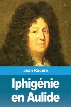 portada Iphigénie en Aulide (en Francés)