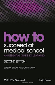 portada How to Succeed at Medical School: An Essential Guide to Learning (en Inglés)