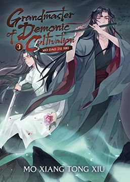 portada Grandmaster of Demonic Cultivation: Mo dao zu shi (Novel) Vol. 3 (en Inglés)