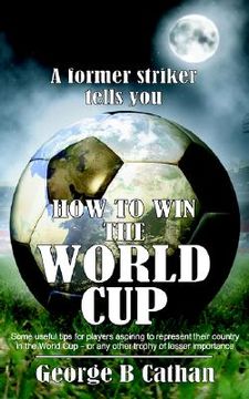 portada how to win the world cup (en Inglés)