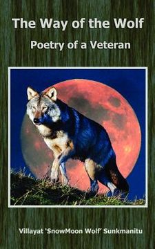 portada the way of the wolf - poetry of a veteran (en Inglés)