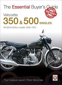 portada Velocette 350 & 500 Singles: All 350 & 500cc Models 1946-1970 (en Inglés)