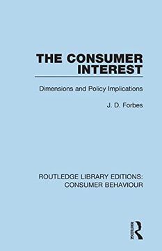 portada The Consumer Interest (Rle Consumer Behaviour) (Routledge Library Editions: Consumer Behaviour) (en Inglés)