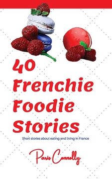 portada 40 Frenchie Foodie Stories (en Inglés)