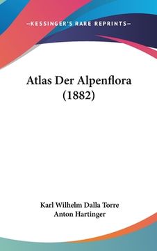 portada Atlas Der Alpenflora (1882) (en Alemán)