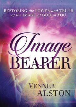 portada Image Bearer: Restoring the power and truth of the image of God in you (en Inglés)