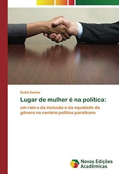 portada Lugar de Mulher é na Política:  Um Raio-X da Inclusão e da Equidade de Gênero no Cenário Político Paraibano