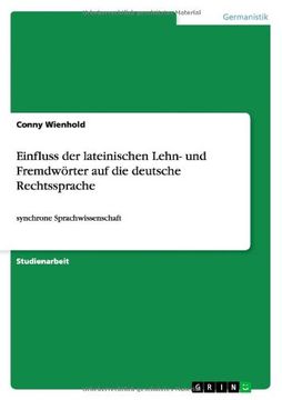 portada Einfluss der lateinischen Lehn- und Fremdwörter auf die deutsche Rechtssprache (German Edition)