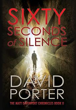portada Sixty Seconds of Silence (The Matt Davenport Chronicles) (in English)
