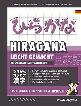 portada Hiragana Leicht Gemacht! Ein Lehrbuch und Integriertes Arbeitsbuch für Anfänger Lernen sie Japanisch Lesen, Schreiben und Sprechen: Enthält Lese- und. A1) 