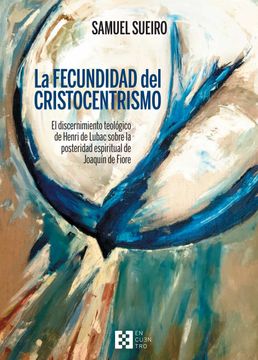 portada La Fecundidad del Cristocentrismo (in Spanish)