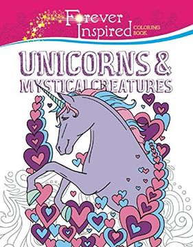 portada Forever Inspired Coloring Book: Unicorns and Mystical Creatures