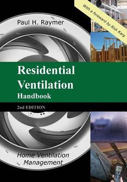 portada Residential Ventilation Handbook 2nd Edition: Home Ventilation Management (en Inglés)