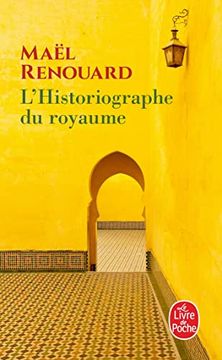 portada L'historiographe du Royaume (en Francés)