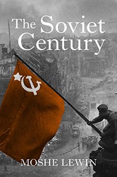 portada The Soviet Century (en Inglés)
