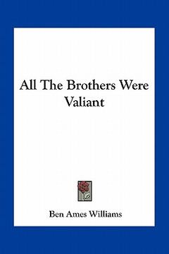 portada all the brothers were valiant (in English)