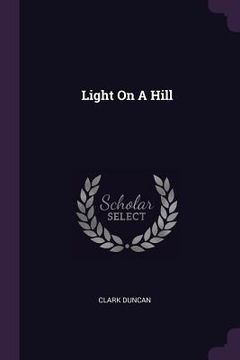 portada Light On A Hill (in English)