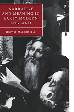portada Narrative and Meaning in Early Modern England: Browne's Skull and Other Histories (Cambridge Studies in Renaissance Literature and Culture) (en Inglés)