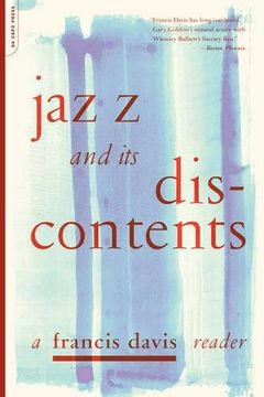 portada Jazz and its Discontents: A Francis Davis Reader 