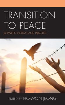 portada Transition to Peace: Between Norms and Practice (en Inglés)