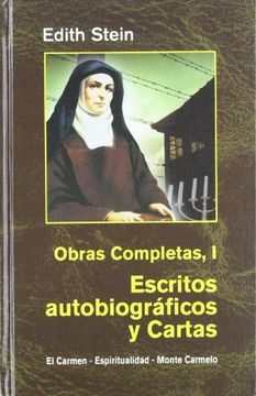 portada Edith Stein. Obras Completas: Ediht Stein. Obras Completas i: Escritos Autobiográficos y Cartas (Maestros Espirituales Cristianos) (in Spanish)