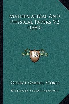 portada mathematical and physical papers v2 (1883) (in English)