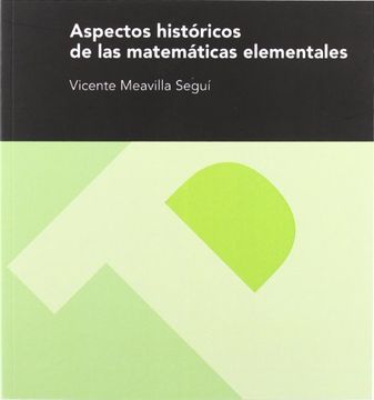 portada Aspectos históricos de las matemáticas elementales (Textos Docentes) (in Spanish)