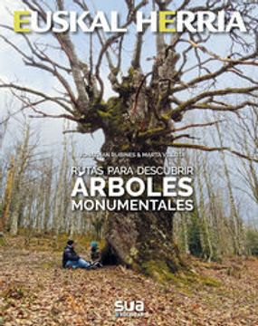 portada Rutas Para Descubrir Arboles Monumentales (in Spanish)