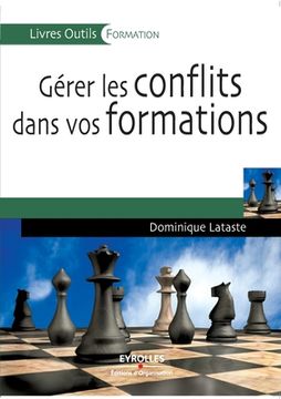 portada Gérer les conflits dans vos formations: Identifier, prévenir, guérir (en Francés)