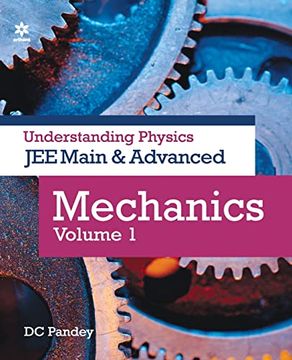 portada Understanding Physics for jee Main and Advanced Mechanics Part 1 (Paperback) (en Inglés)