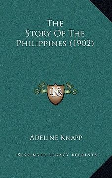 portada the story of the philippines (1902) (en Inglés)