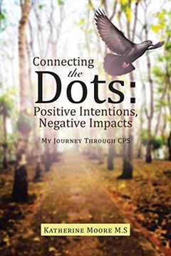 portada Connecting the Dots: Positive Intentions, Negative Impacts (en Inglés)