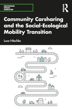 portada Community Carsharing and the Social-Ecological Mobility Transition
