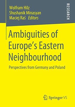 portada Ambiguities of Europe's Eastern Neighbourhood: Perspectives From Germany and Poland 
