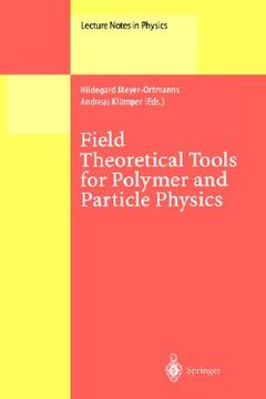 portada field theoretical tools for polymer and particle physics