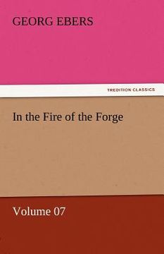 portada in the fire of the forge - volume 07