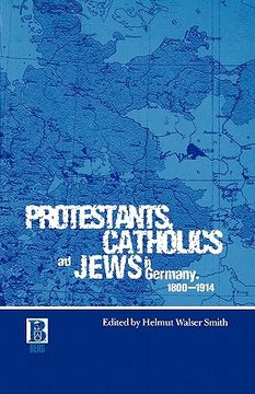 portada protestants, catholics and jews in germany, 1800-1914 (in English)