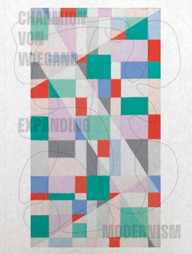 portada Charmion von Wiegand: Coloring Modernism [Hardcover ] 
