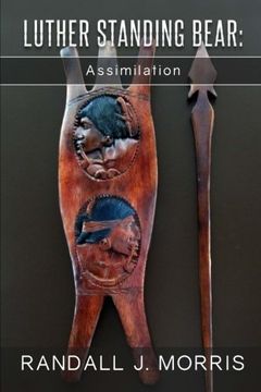 portada Luther Standing Bear: Assimilation