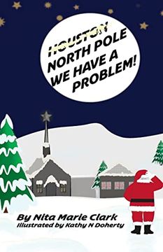 portada North Pole, we Have a Problem! (in English)