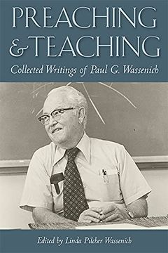 portada Preaching and Teaching: Collected Writings of Paul g. Wassenich (en Inglés)
