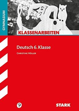portada Klassenarbeiten Gymnasium - Deutsch 6. Klasse (en Alemán)